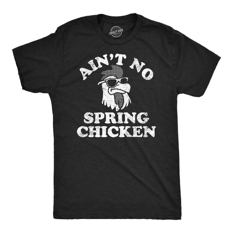 Men's long - sleeve henley t - shirts with button - down placketsAint No Spring Chicken Men's T Shirt Men's long - sleeve henley t - shirts with button - down placketsAint No Spring Chicken Men's T Shirt