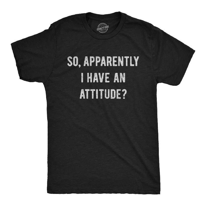 Men's button - front t - shirts with a unique artistic printApparently I Have An Attitude? Men's T Shirt Men's button - front t - shirts with a unique artistic printApparently I Have An Attitude? Men's T Shirt