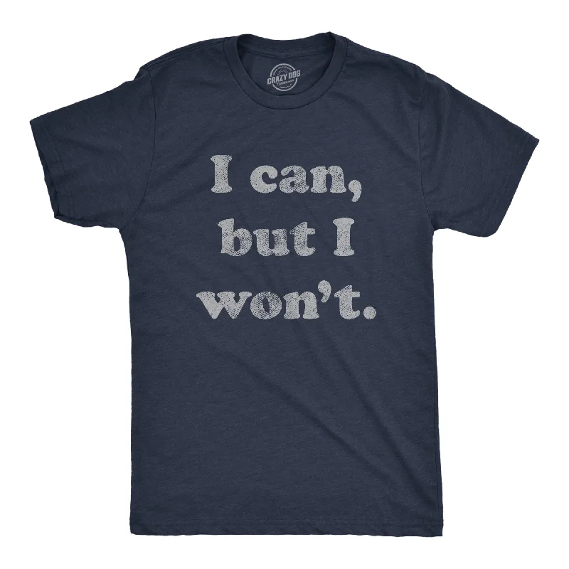 Men's polo t - shirts with a contrast collar for a preppy lookI Cant But I Won't Men's T Shirt Men's polo t - shirts with a contrast collar for a preppy lookI Cant But I Won't Men's T Shirt