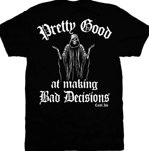 Men's short - sleeve linen t - shirts for summer beach outingsPretty Good at Making bad Decisions Mens T-Shirt Men's short - sleeve linen t - shirts for summer beach outingsPretty Good at Making bad Decisions Mens T-Shirt