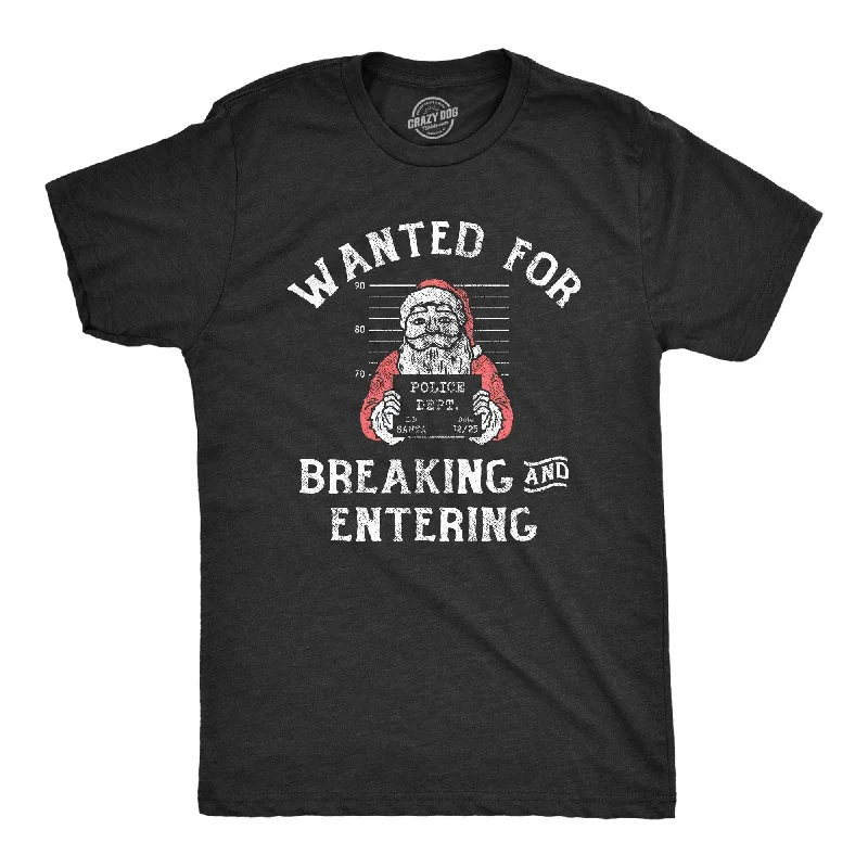 Men's distressed denim - look t - shirts with a rugged appealWanted For Breaking And Entering Men's T Shirt Men's distressed denim - look t - shirts with a rugged appealWanted For Breaking And Entering Men's T Shirt